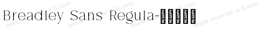 Breadley Sans Regula字体转换